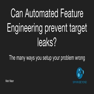 Can automated feature engineering prevent target leaks 