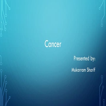 Cancer Def, Causes, Complications and more | PDF