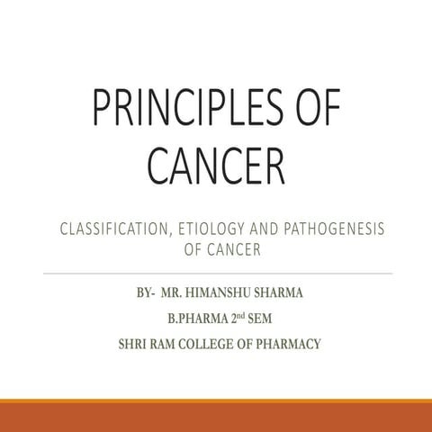 Cancer, Etiology, Classification and Pathophysiology