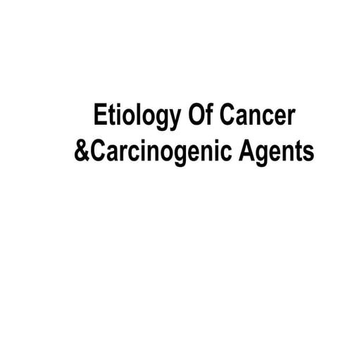 Cancer carcinogens
