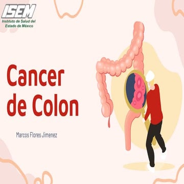 CANCER DE COLON.pptx El cáncer colorrectal, también llamado cáncer de ...