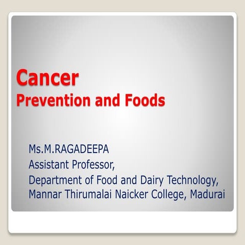 Prevention and Foods for Cancer 