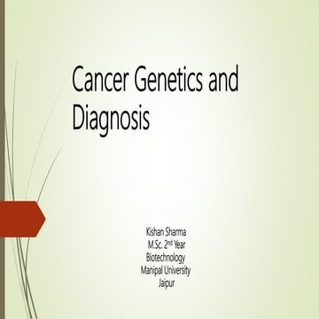 Cancer genetics and diagnosis