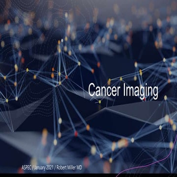 Cancer imaging
