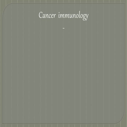Cancer immunology.pptx