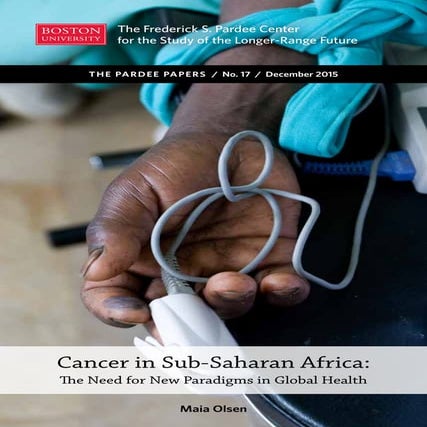 Cancer in sub saharan africa the need for new paradigms in public health