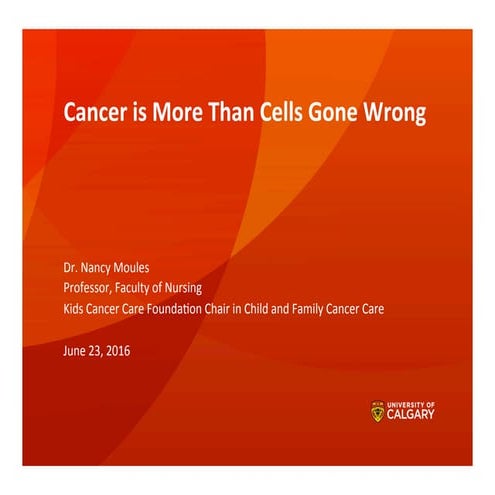 How Childhood Cancer Affects Children and Families – Dr. Nancy Moules, Univer...
