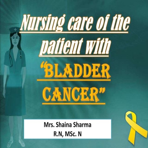 Cancer of bladder