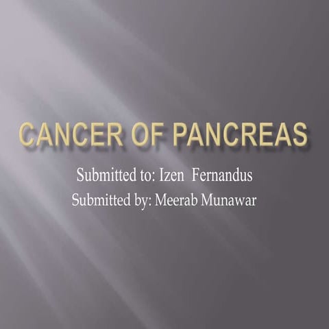 Cancer of Pancreas and it's care in all setting.pptx