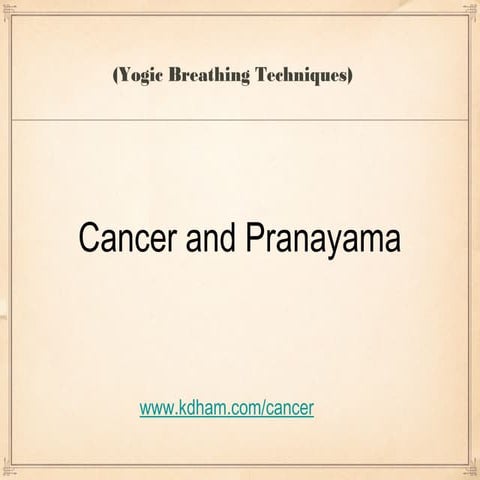 Cancer &  Paranayama