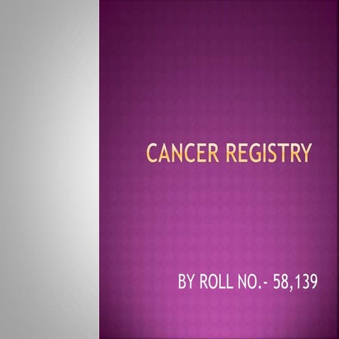 Cancer registry