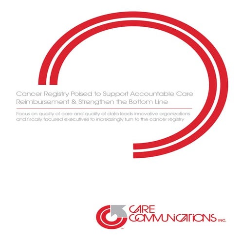 Cancer Registry and the Link to Accountable Care