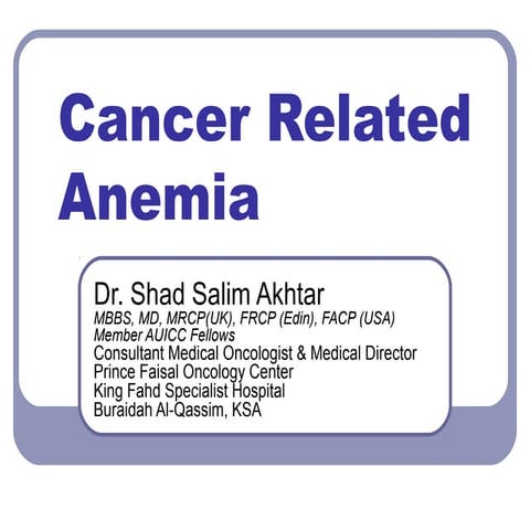 Cancer related anemia