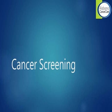 Cancer screening | PPTX