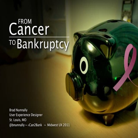 From Cancer To Bankruptcy