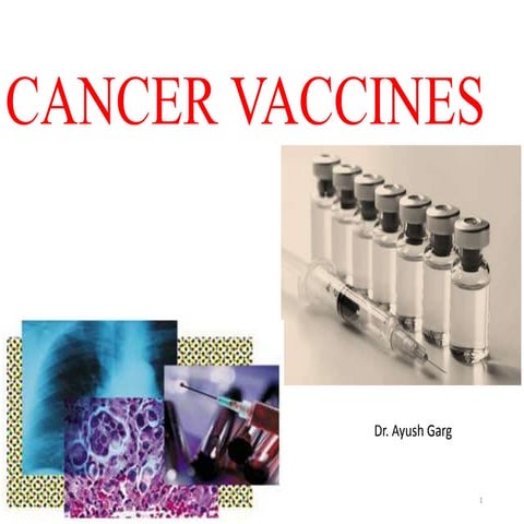 Cancer vaccines Presentation