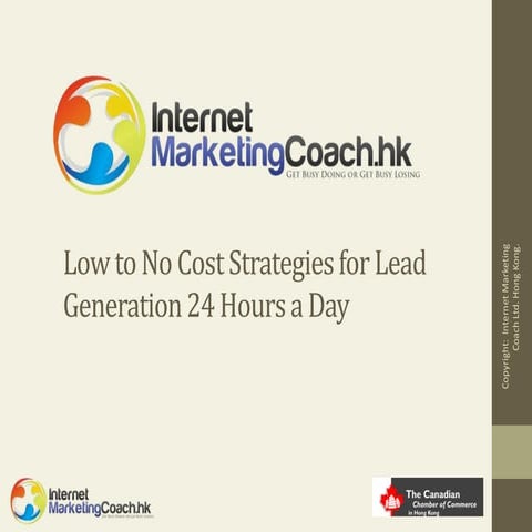 Low to No Cost Strategies for Lead Generation 24 HRS a Day