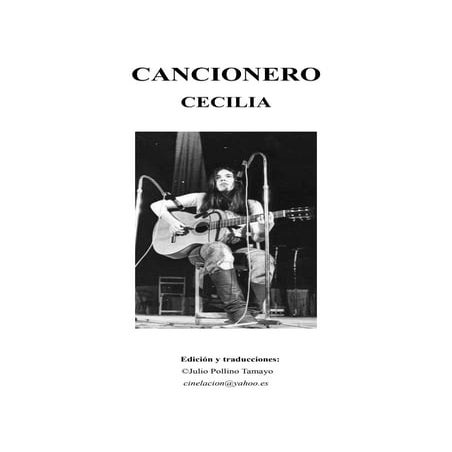 CANCIONERO (Todas las letras de la Cecilia)