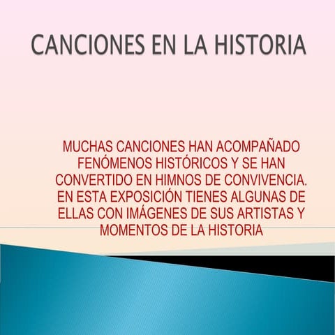 CANCIONES EN LA HISTORIA