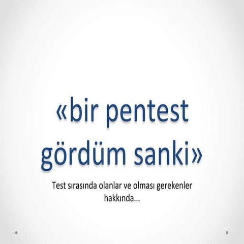 ISTSEC 2013 - Bir Pentest Gördüm Sanki