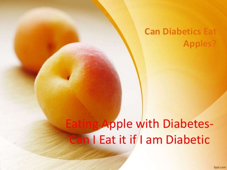 Can diabetics eat apples