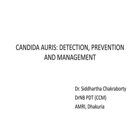 Candida Auris Detection, Prevention and Management.pdf