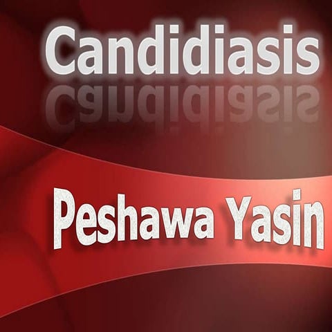 Candidiasis
