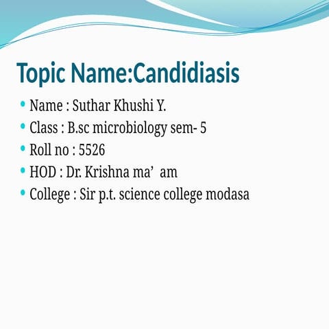 Candidiasis is fungal infection that.pptx