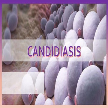 Candidiasis  