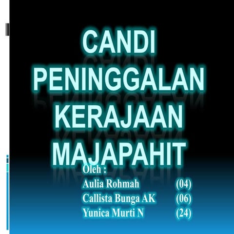 CANDI PENINGGALAN KERAJAAN MAJAPAHIT DAN FUNGSINYA