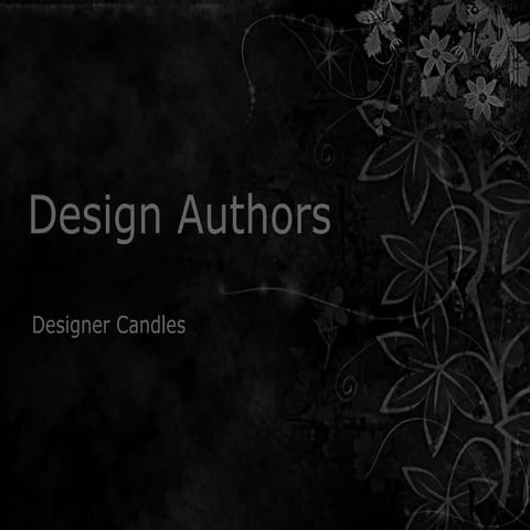 Design Authors -- Designer Candles