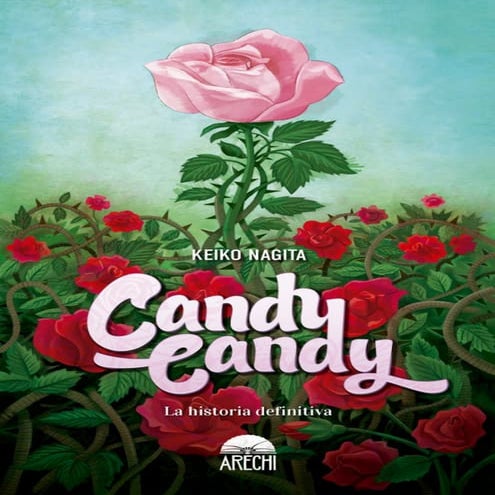 Portada del libro: Candy Candy: La Historia Difinitiva