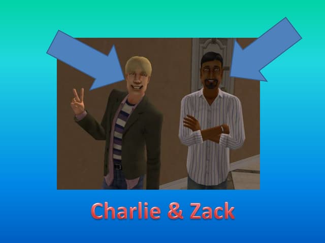 Charlie and Zack Chapter 1