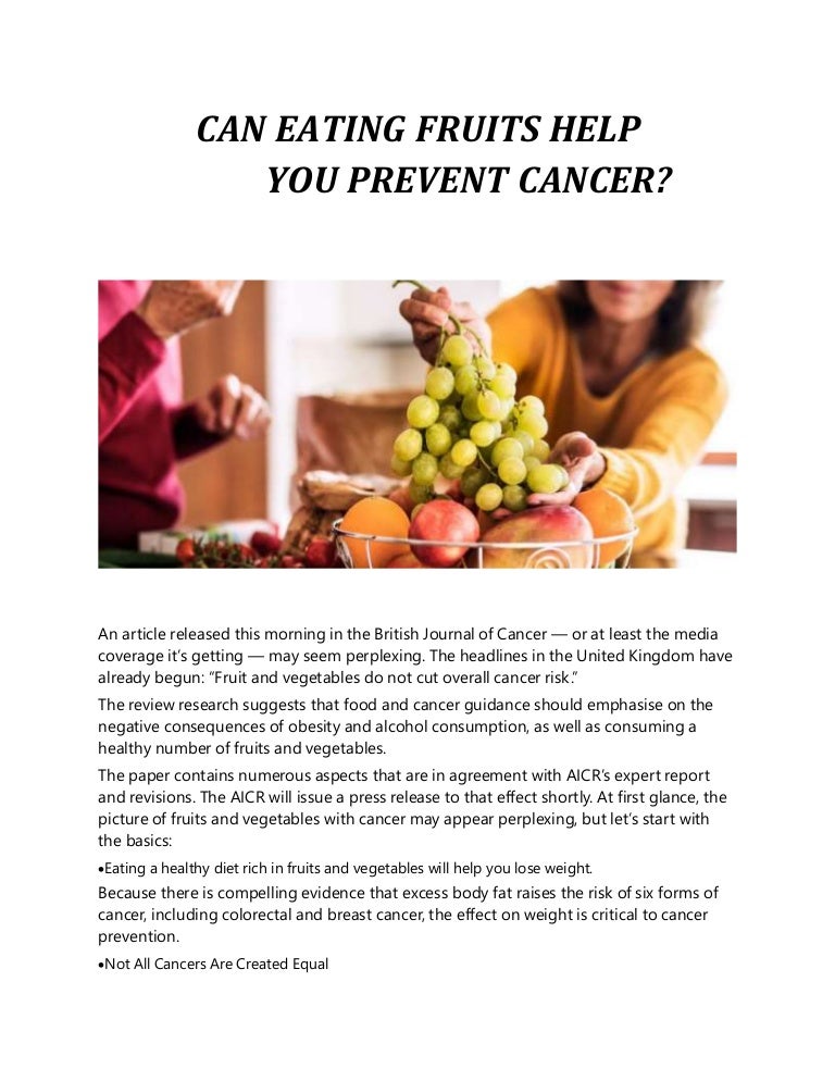 CAN EATING FRUITS HELP YOU PREVENT CANCER?