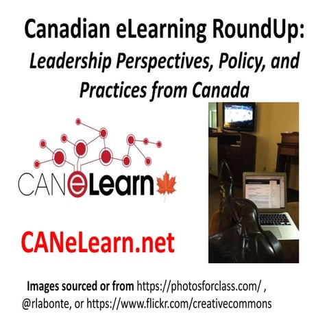 DLAC 2020 - Canadian e-Learning Roundup: Leadership Perspectives, Policy, and...