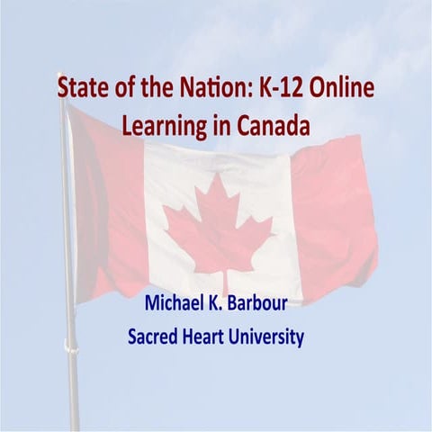 DLAC Ignite 2026 - State of the Nation: K-12 e-Learning in Canada | PDF