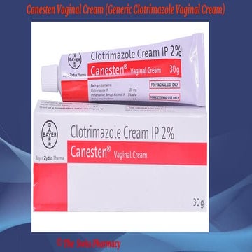 Canesten Vaginal Cream (Generic Clotrimazole Vaginal Cream) | PPT