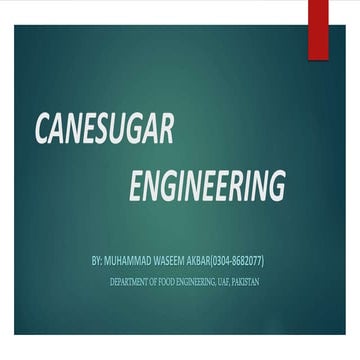 Cane sugar engineering | PPTX