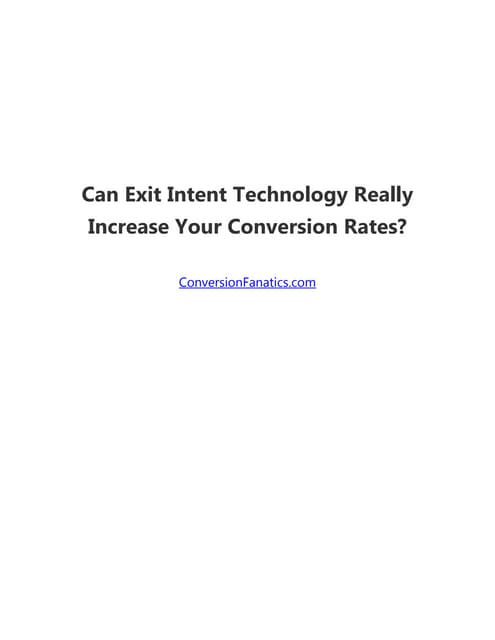 Can exit-intent technology really increase your conversion rates?