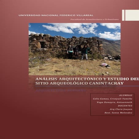 Analisis arquitectonico y estudio de medio geografico del sitio arqueologico ...