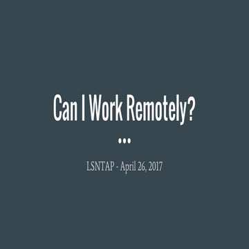 Can i work remotely