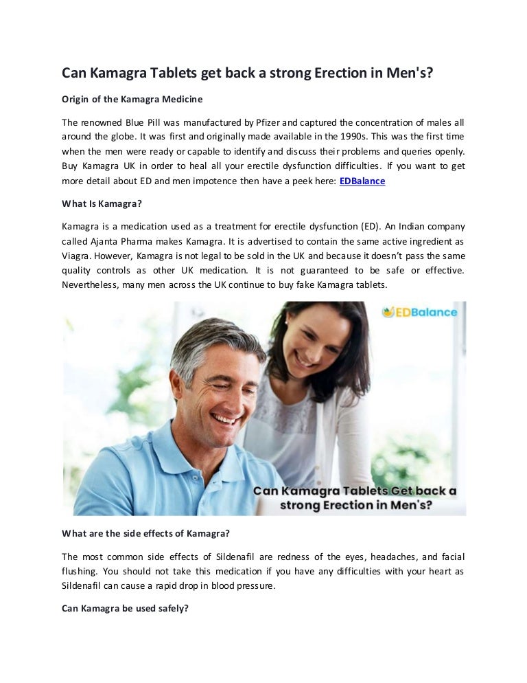 Can Kamagra Tablets Get Back A Strong Erection In Men
