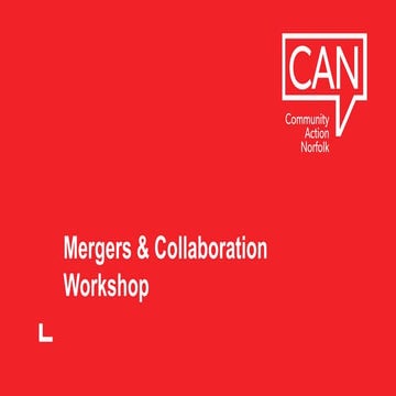 CAN Mergers and Collaboration 