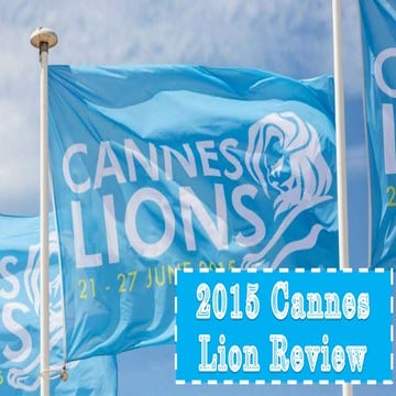 2015 #CannesLion Review