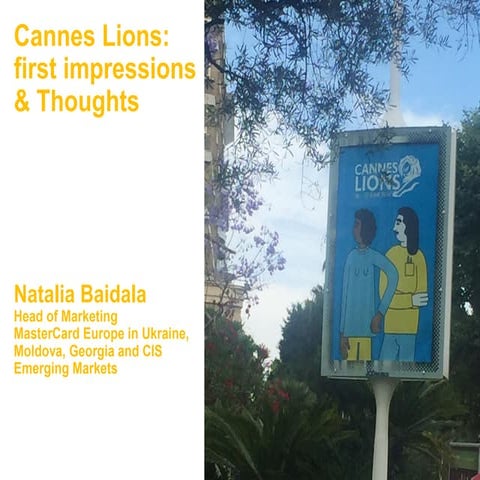 Cannes Lions: первые впечатления и умозаключения