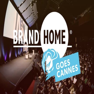 Brandhome goes Cannes Lions 2015 - Take-aways