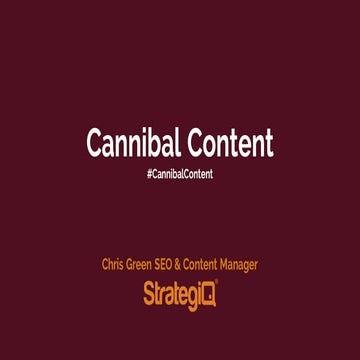 Cannibal Content – Stop Your Website From Eating Itself