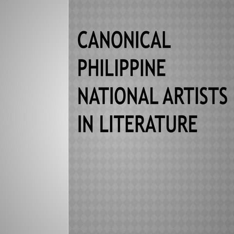 canonicalphilippinenationalartistsinliterature-170802010705.pptx