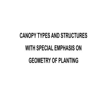 Canopy types and structures: Canopy Management.pptx