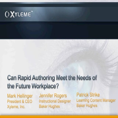 Can Rapid Authoring Meet the Needs of the Future Workplace? 